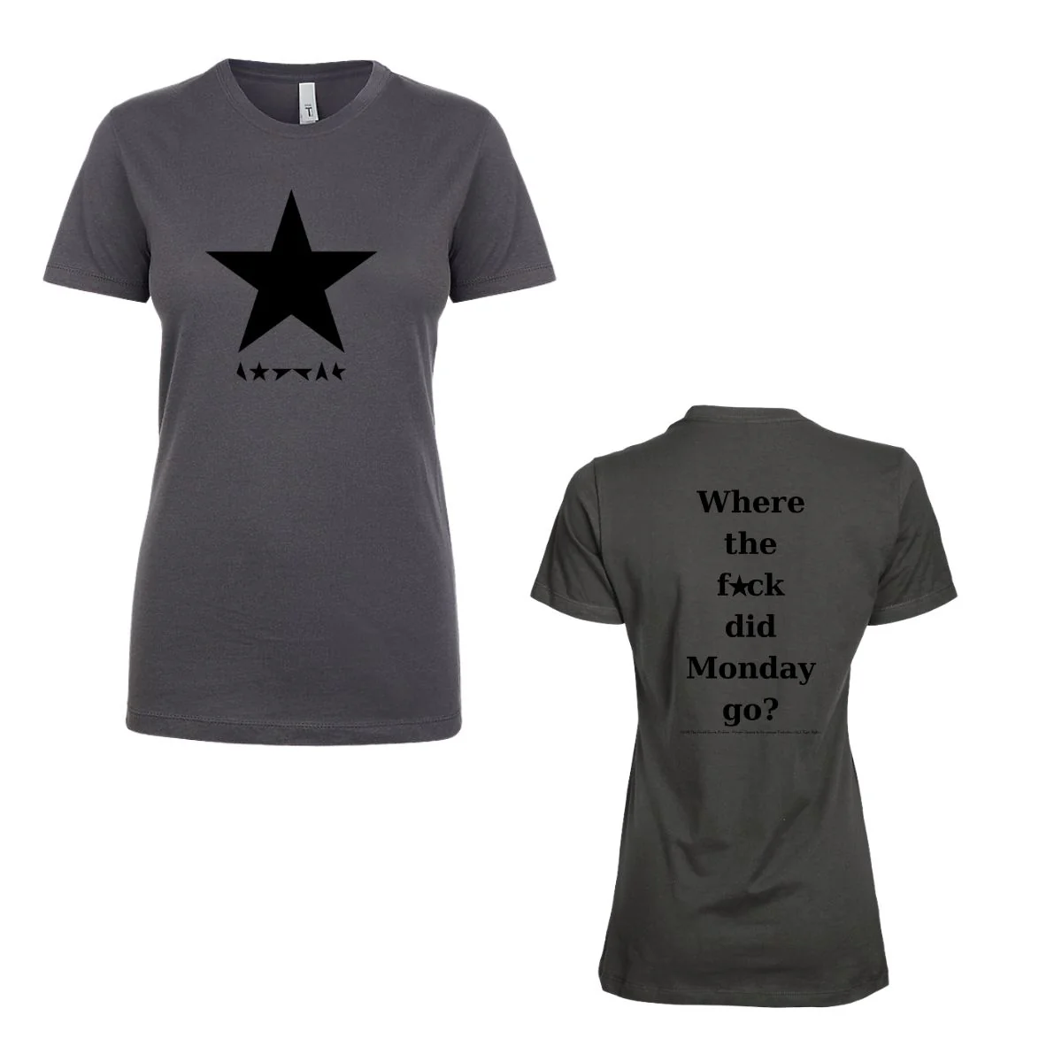 Women's Where The F*ck Did Monday Go T-Shirt - Image 2